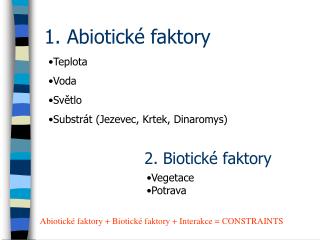 1. Abiotické faktory
