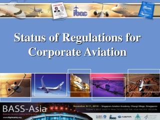 Status of Regulations for Corporate Aviation