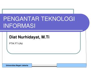 PENGANTAR TEKNOLOGI INFORMASI