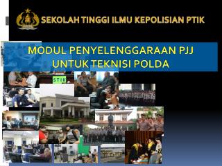 SEKOLAH TINGGI ILMU KEPOLISIAN PTIK