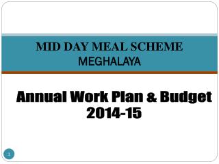 MID DAY MEAL SCHEME MEGHALAYA