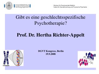 Zentrum f ür Psychosoziale Medizin Institut für Sexualforschung und Forensiche Psychiatrie