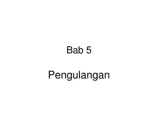 Bab 5