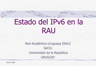 Estado del IPv6 en la RAU