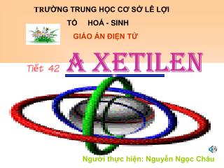 TR ƯỜNG TRUNG HỌC CƠ SỞ LÊ LỢI TỔ HOÁ - SINH GIÁO ÁN ĐIỆN TỬ