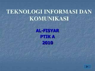 AL-FISYAR PTIK A 2010
