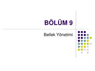 BÖLÜM 9