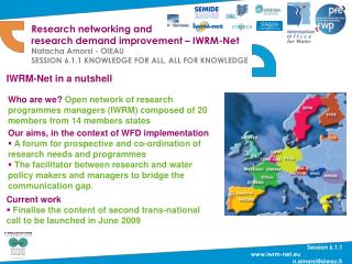 Research networking and research demand improvement – IWRM-Net Natacha Amorsi - OIEAU