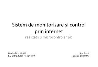 Sistem de monitorizare și control prin internet