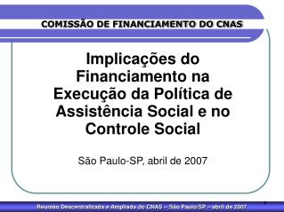 COMISSÃO DE FINANCIAMENTO DO CNAS