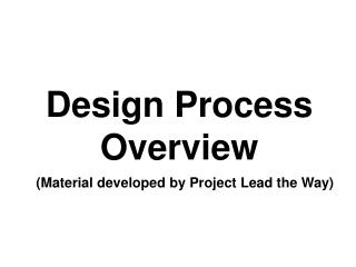 Design Process Overview