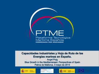 Capacidades industriales y Hoja de Ruta de las Energías marinas en España. Angel Puig