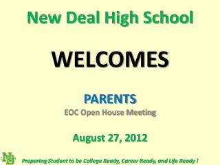 New Deal High School WELCOMES