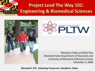 Maryland’s CTE: Educating Tomorrow’s Workforce Today