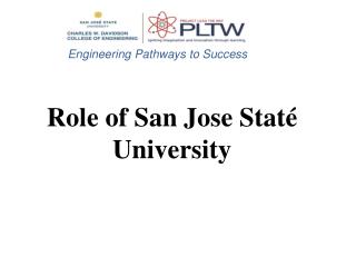 Role of San Jose Staté University