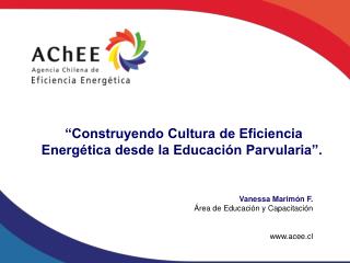 Vanessa Marimón F. Área de Educación y Capacitación acee.cl