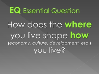 EQ Essential Question