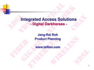 Integrated Access Solutions - Digital Darkhorses -