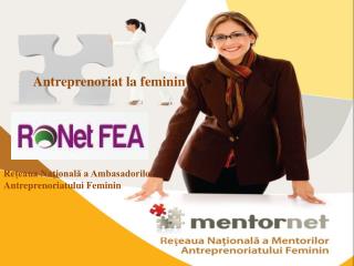 Re țeaua Națională a Ambasadorilor Antreprenoriatului Feminin