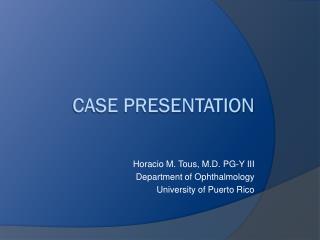 Case Presentation