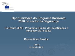 Oportunidades do Programa Horizonte 2020 no sector da Segurança