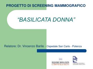 PROGETTO DI SCREENING MAMMOGRAFICO