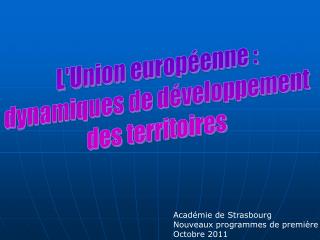 L'Union européenne : dynamiques de développement des territoires