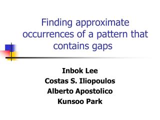 Finding approximate occurrences of a pattern that contains gaps