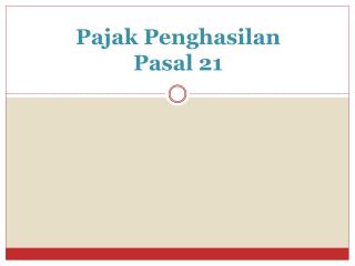 Pajak Penghasilan Pasal 21