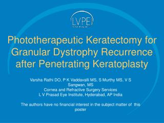 Phototherapeutic Keratectomy for Granular Dystrophy Recurrence after Penetrating Keratoplasty