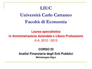 LIUC Università Carlo Cattaneo Facoltà di Economia Laurea specialistica
