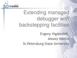 Extending managed debugger with backstepping facilities