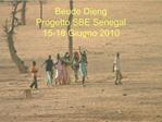 Beude Dieng Progetto SBE Senegal 15-18 Giugno 2010