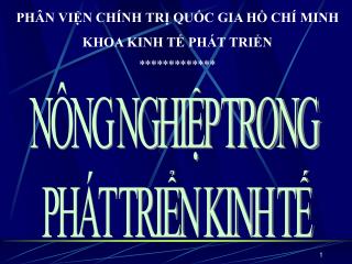 PHÂN VIỆN CHÍNH TRỊ QUỐC GIA HỒ CHÍ MINH KHOA KINH TẾ PHÁT TRIỂN *************