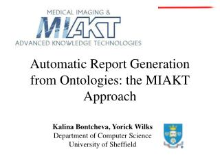 Automatic Report Generation from Ontologies: the MIAKT Approach