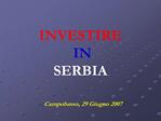 INVESTIRE IN SERBIA