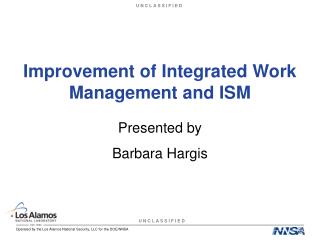 Improvement of Integrated Work Management and ISM