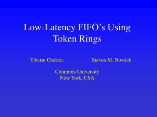 Low-Latency FIFO’s Using Token Rings