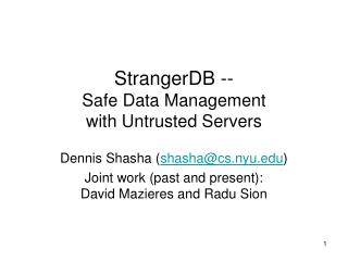 StrangerDB -- Safe Data Management with Untrusted Servers