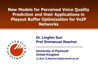 New Models for Perceived Voice Quality Prediction and their Applications in Playout Buffer Optimization for VoIP Network