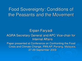 Food Sovereignty: Conditions of the Peasants and the Movement