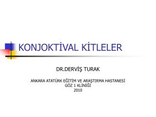 KONJOKTİVAL KİTLELER