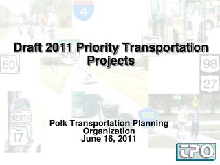 Draft 2011 Priority Transportation Projects