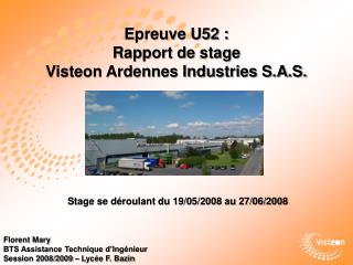 Epreuve U52 : Rapport de stage Visteon Ardennes Industries S.A.S.