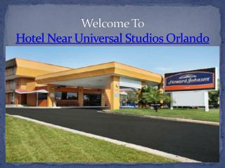 Hotel Near Universal Studios Orlando