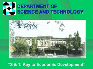 DEPARTMENT OF SCIENCE AND TECHNOLOGY