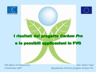I risultati del progetto Carbon Pro e le possibili applicazioni in FVG
