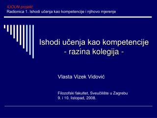 Ishodi učenja kao kompetencije - razina kolegija -