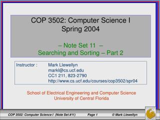 COP 3502: Computer Science I Spring 2004 – Note Set 11 – Searching and Sorting – Part 2