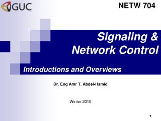 Signaling &amp; Network Control